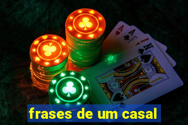 frases de um casal